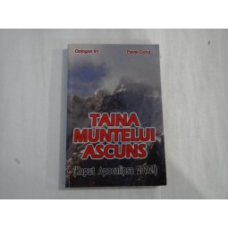 TAINA MUNTELUI ASCUNS - PAVEL CORUT